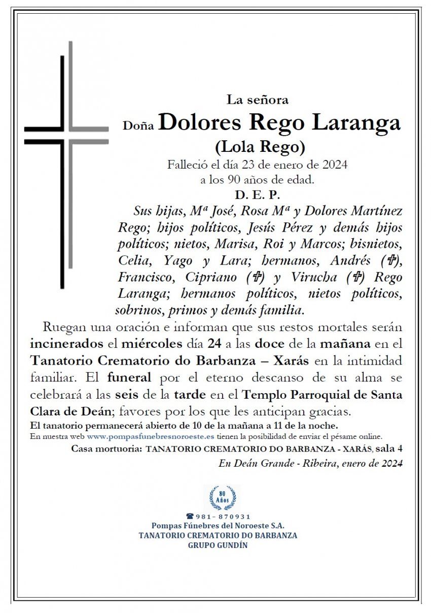 Rego Laranga, Dolores